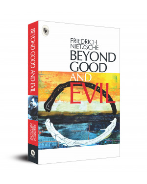 Beyond Good And Evil By Friedrich Wilhelm Nietzsche