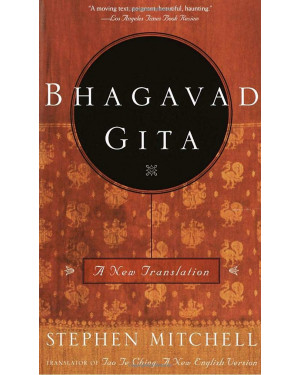 Bhagavad Gita by Krishna-Dwaipayana Vyasa, Stephen Mitchell (translator)