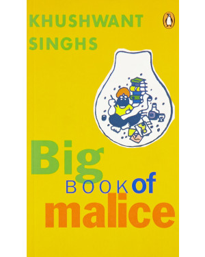Big Book of Malice by Khushwant Singh