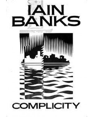 Complicity By Iain Banks