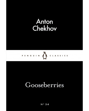 Gooseberries By Anton Chekhov