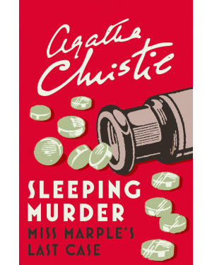 Sleeping Murder: Miss Marple's Last Case By Agatha Christie