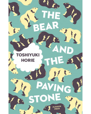The Bear and the Paving Stone By Toshiyuki Horie