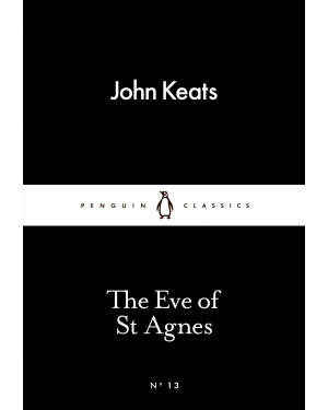 The Eve of St. Agnes By John Keats