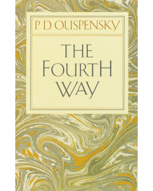 The Fourth Way By P.D. Ouspensky