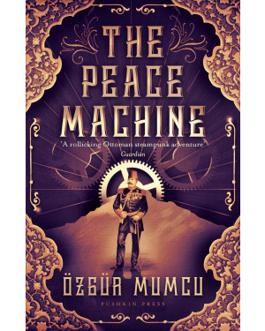  The Peace Machine By Özgür Mumcu