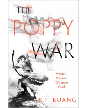 The Poppy War (The Poppy War #1) By R. F. Kuang