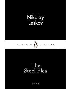 The Steel Flea By Nikolai Leskov