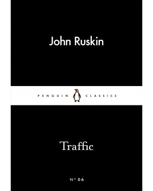 Traffic By John Ruskin