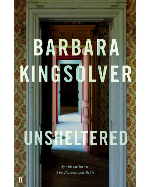 Unsheltered By Barbara Kingsolver