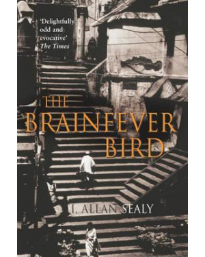 The Brainfever Bird - Allan Sealy