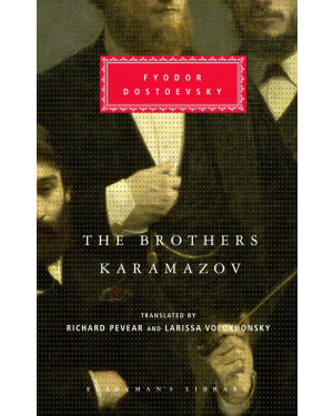 The Brothers Karamazov by Fyodor Dostoevsky, Richard Pevear (Translator), Larissa Volokhonsky (Translator)
