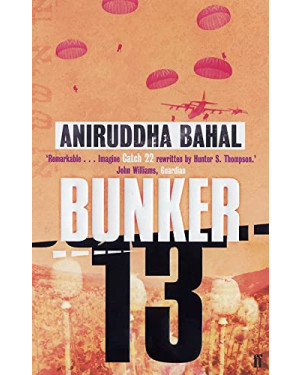 Bunker 13 by Aniruddha Bahal