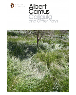 Caligula and Other Plays by Albert Camus, Stuart Gilbert