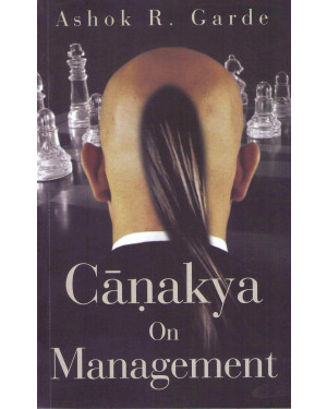 Chanakya on Management Paperback – by Ashok R. Garde 