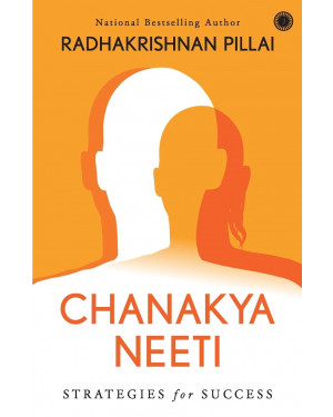 Chanakya Neeti by Radhakrishnan Pillai