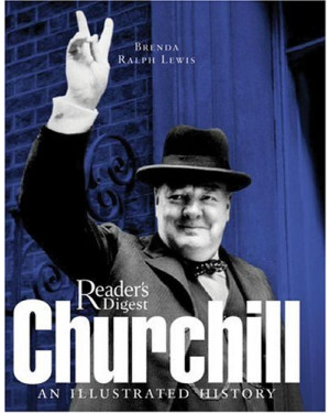 Churchill: An Illustrated History (HB) by Brenda Ralph-Lewis