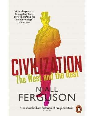 Civilization: The West and the Rest by Niall Ferguson, В'ячеслав Циба 