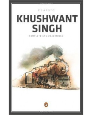 Classic Khushwant Singh by Khushwant Singh