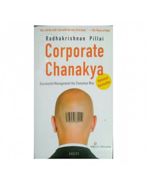 Corporate Chanakya On Management by Radhakrishnan Pillai