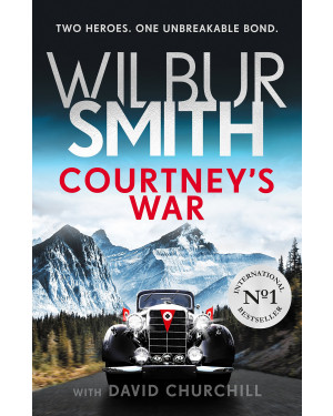 Courtney's War by Wilbur Smith