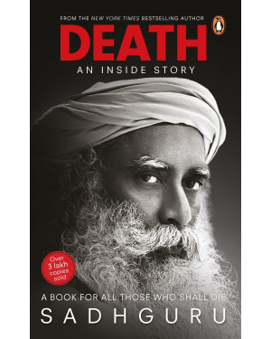 Death: An Inside Story By Sadhguru