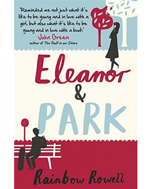 Eleanor & Park by Rainbow Rowell 