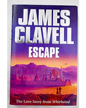 Escape: The Love Story from Whirlwind by James Clavell