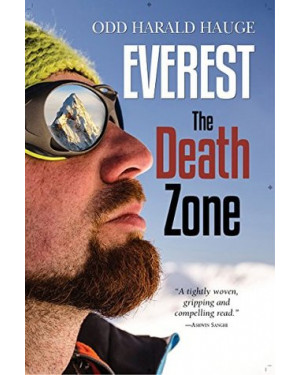 Everest: The Death Zone By Odd Harald Hauge