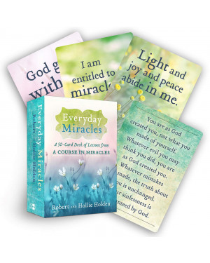 Everyday Miracles by Robert Holden PH. D