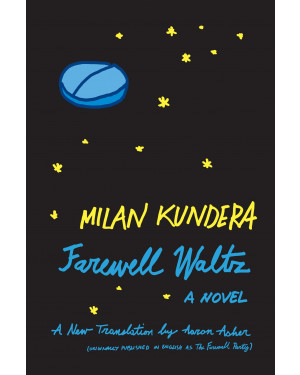 Farewell Waltz by Milan Kundera, Aaron Asher 