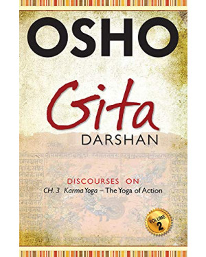 Gita Darshan Vol 2 by Osho