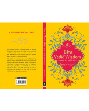 Gita & Vedic Wisdom: Greatest Spiritual Wisdom by Pranay