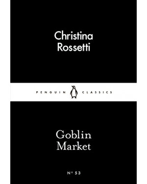 Goblin Market By Christina Rossetti