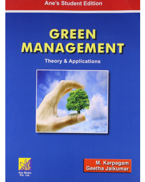 Green Management: Theory and Applications by M. Karpagam