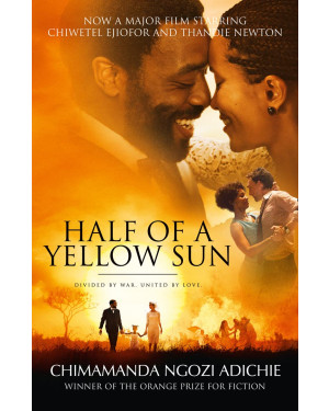 Half of a Yellow Sun By Chimamanda Ngozi Adichie 
