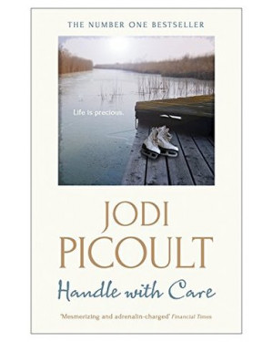 Handle with Care By Jodi Picoult