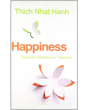 Happiness by Thich Nhat Hanh
