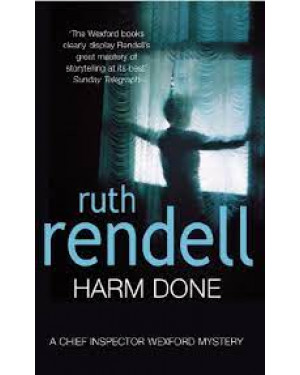 Harm Done/ Going Wrong by Ruth Rendell