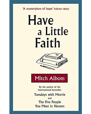 Have a Little Faith by Mitch Albom 
