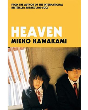 Heaven by Mieko Kawakami, Sam Bett (Translator), David Boyd (Translator)