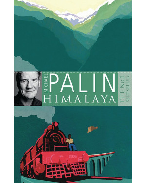 Himalaya By Michael Palin 