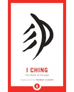 I Ching [Paperback] Cleary, Thomas by Thomas Cleary