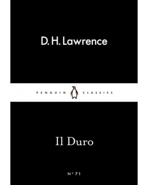 Il Duro by D.H. Lawrence
