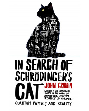 In Search of Schrödinger's Cat by John Gribbin