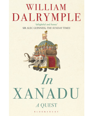 In Xanadu by William Dalrymple