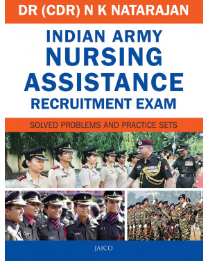Indian Army Nursing Assistants Recruitment Exam by Dr. N.K. Natarajan
