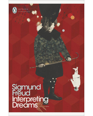 Interpreting Dreams by Sigmund Freud