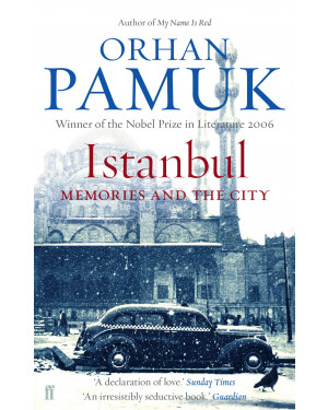Istanbul: Memories and the City by Orhan Pamuk, Maureen Freely