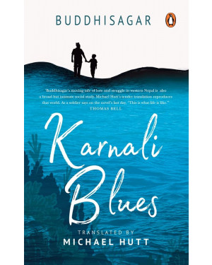 Karnali Blues by Buddhisagar